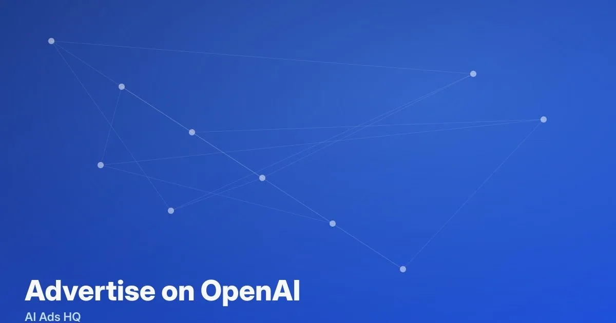 How to Advertise on OpenAI: A Practical Guide for Businesses